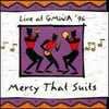 Mercy That Suits: Live At GMWA 96