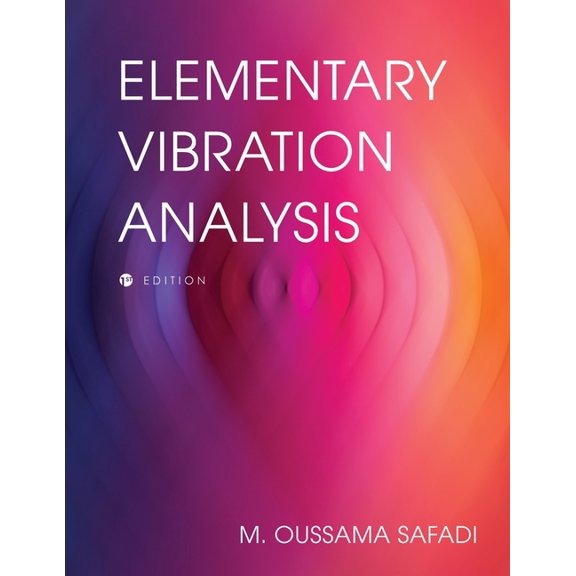 Elementary Vibration Analysis, (Paperback)