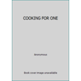 thumbnail image 1 of Pre-Owned COOKING FOR ONE (Paperback) 1840387297 9781840387292, 1 of 1