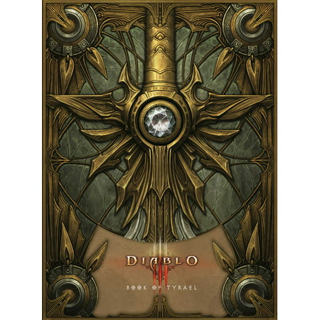 Diablo III: Book of Tyrael (Best Hero In Diablo 3 Reaper Of Souls)