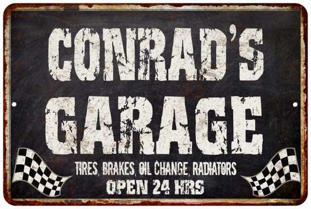 CONRAD'S Garage Black Grunge Sign 8 x 12 Matte Finish Metal ...
