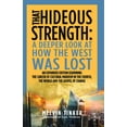thumbnail image 1 of Pre-Owned That Hideous Strength: A Deeper Look at How the West Was Lost (Paperback) 1783972947 9781783972944, 1 of 1