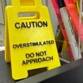 thumbnail image 5 of Caution Overstimulated Desk Sign, Cubicle Accessories, Office Desk Signage, Do Not Approach Sign, Small Fun Humor Gag Mini Warning Signage, Gift for Coworker Teammate Employee Boss, 5 of 7