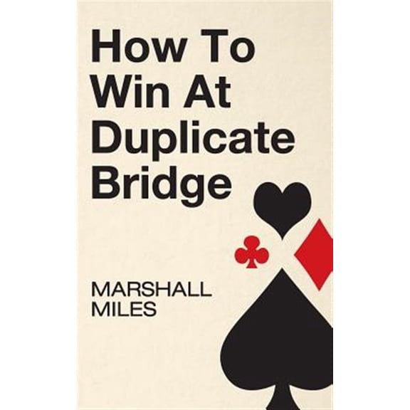 Pre-Owned How to Win at Duplicate Bridge