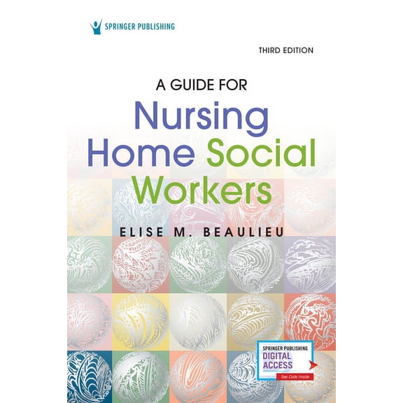 A Guide for Nursing Home Social Workers, Third Edition, (Paperback)
