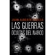 thumbnail image 1 of LAS GUERRAS OCULTAS DEL NARCO GRIJALBO JUAN ALBERTO CEDILLO, 1 of 1