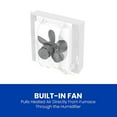 thumbnail image 4 of 700M Whole-House Fan Powered Humidifier, Manual Control, Large Capacity, Up to 5,300 Sq. Ft., 18GPD, Gray, 4 of 6