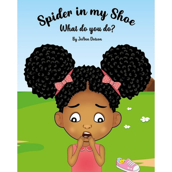 Spider in my Shoe, What do you do?, (Paperback)