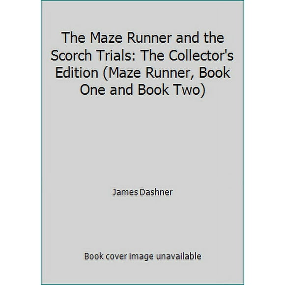 Pre-Owned The Maze Runner and the Scorch Trials: The Collector's Edition (Maze Runner, Book One and Book Two) (Paperback) 0553538241 9780553538243