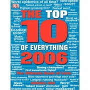 Top Ten of Everything (Hardcover): The Top Ten of Everything : The Ultimate Book of Lists (Hardcover)
