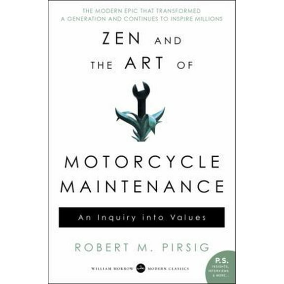 Pre-Owned Zen and the Art of Motorcycle Maintenance: An Inquiry Into Values (Paperback) 0060839872 9780060839871