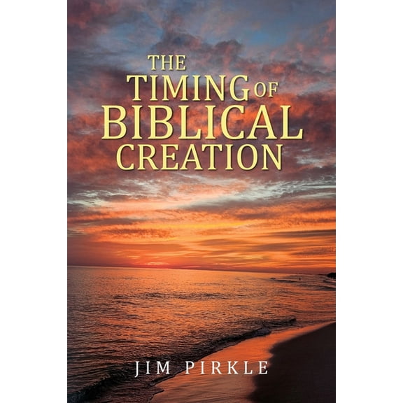 The Timing of Biblical Creation, (Paperback)