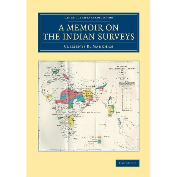 Cambridge Library Collection - South Asi A Memoir on the Indian Surveys, (Paperback)