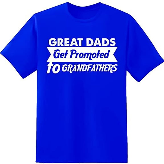 RedBarn Great Dads Get Promoted To Grand Fathers Lover Gift Mens Graphic T Shirts