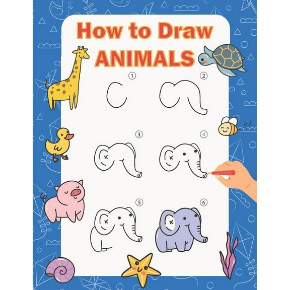 How to Draw Animals: Step by Step Drawing Book for Kids, Learn to Draw Book with Space for Practice, (Paperback)