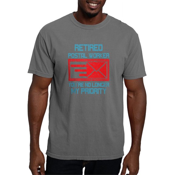 CafePress - Retired Postal Worker Graphic: You'Re T Shirt - Mens Comfort Colors Shirt
