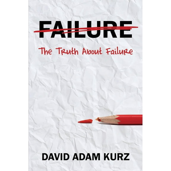 The Truth About Failure, (Paperback)