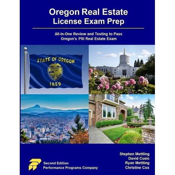 Oregon Real Estate License Exam Prep: All-in-One Review and Testing to Pass Oregon's PSI Real Estate Exam, (Paperback)