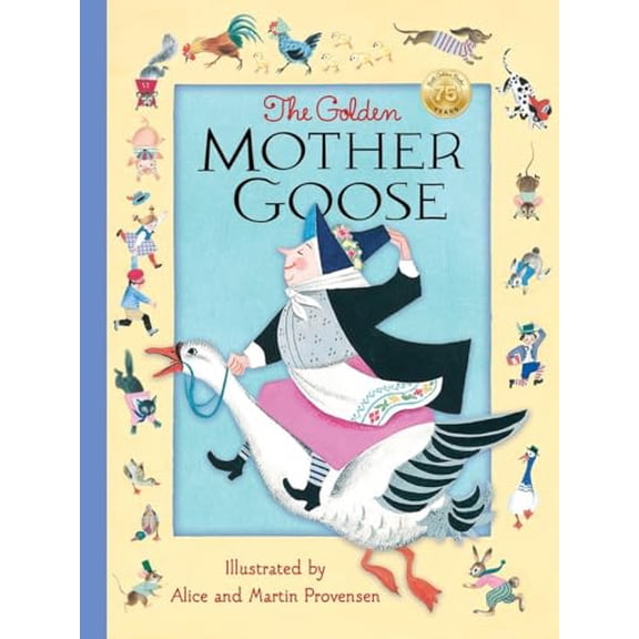 Pre-Owned The Golden Mother Goose (Hardcover) 1524715786 9781524715786