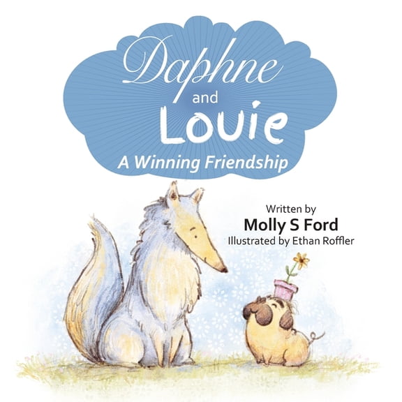 Daphne and Louie A Winning Friendship, (Hardcover)