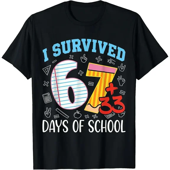 67 i Survived 100 Days of School 6 7 100th Days Kid Students T-Shirt