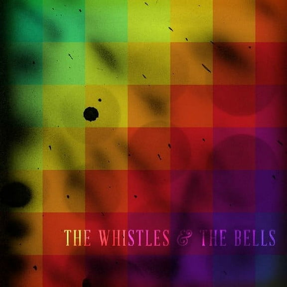 The Whistles & the Bells - Whistles & Bells - Music & Performance - CD