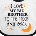 thumbnail image 4 of Inktastic I Love My Big Brother to the Moon and Back Boys or Girls Baby Bib, 4 of 4