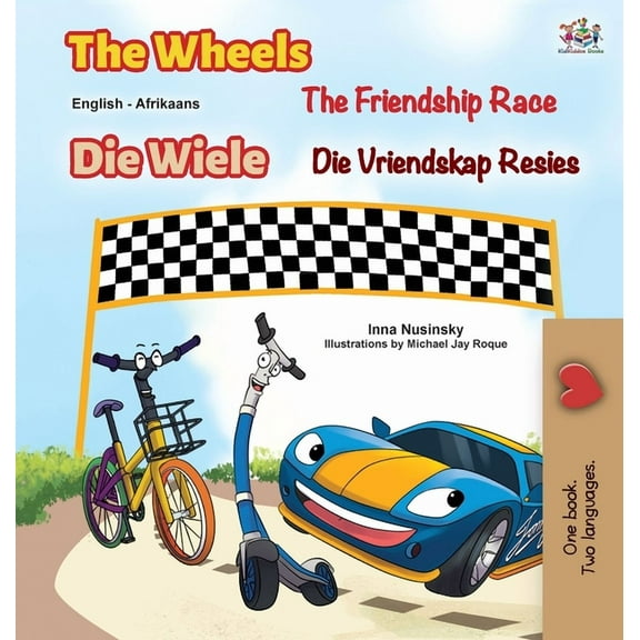 English Afrikaans Bilingual Collection The Wheels The Friendship Race (English Afrikaans Bilingual Children's Book), (Hardcover)