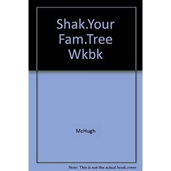 Pre-Owned Shaking Your Family Tree Workbook : A Basic Guide to Tracing Your Family's Genealogy (Paperback) 9780899093093
