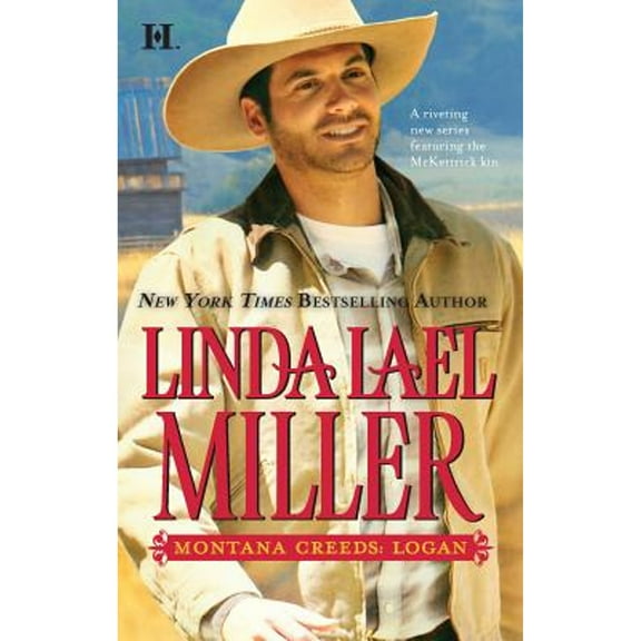 Pre-Owned Montana Creeds: Logan (Paperback 9780373773534) by Linda Lael Miller
