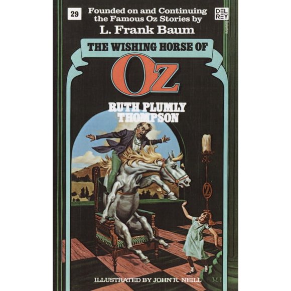 Wonderful Oz Books (Paperback): The Wishing Horse of Oz (Wonderful Oz Bookz, No 29) (Paperback)