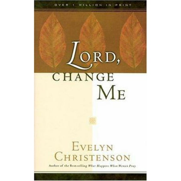 Pre-Owned Lord, Change Me!, 9781564760548, 1564760545, Paperback,
