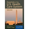 Essentials of the U.S. Health Care System, Used [Paperback]