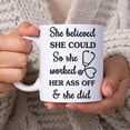 thumbnail image 2 of She Believed She Could So She Worked & She Did 11oz White Ceramic Coffee Tea Mug, Gifts For Nurses, Healthcare Workers, Medical Workers, On Birthday, Nurse Day, Holiday, 2 of 7