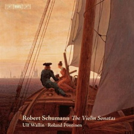 R. Schumann - Robert Schumann: The Violin Sonatas