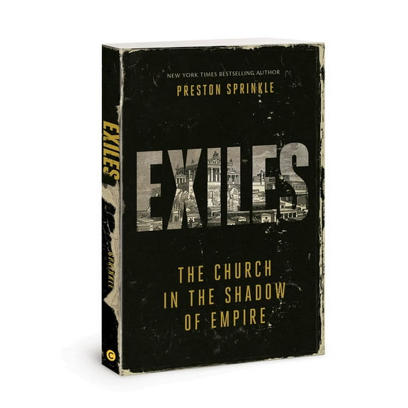 Exiles: The Church in the Shadow of Empire, (Paperback)
