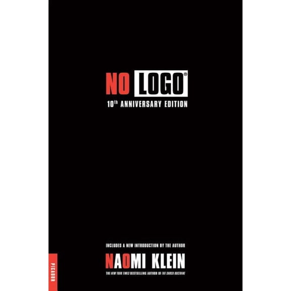 No Logo : No Space, No Choice, No Jobs (Paperback)