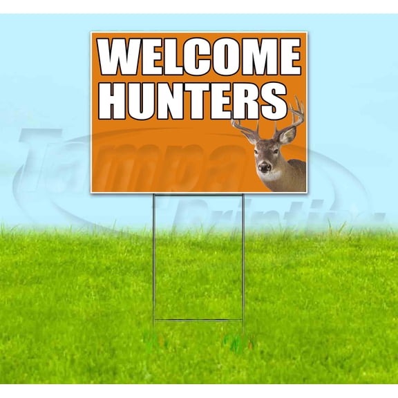 Welcome Hunters (18" x 24") Yard Sign, Includes Metal Step Stake