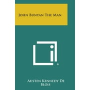 John Bunyan the Man