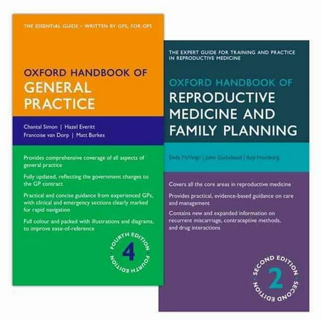 Oxford Handbook of General Practice 4e & Oxford Handbook of Reproductive Medicine and Family Planning 2e Pack