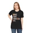 thumbnail image 5 of Wake. Pray. Transfer Day. IVF support Infertility Christian Unisex T-shirt, 5 of 7