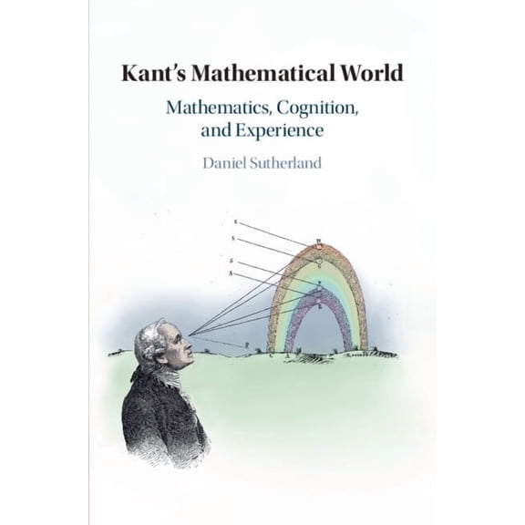 Kant's Mathematical World, (Paperback)