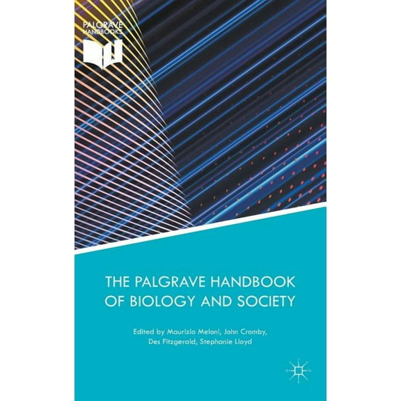 The Palgrave Handbook of Biology and Society, (Hardcover)