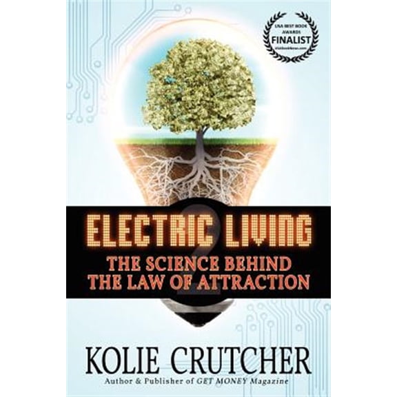 Pre-Owned Electric Living: The Science Behind the Law of Attraction (Paperback)(Large Print)