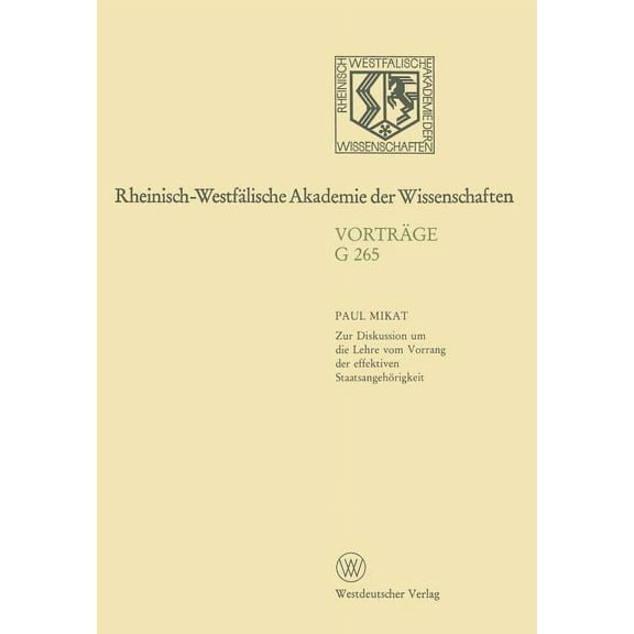 Rheinisch-WestfÃ¤lische Akademie Der Wiss Geisteswissenschaften: VortrÃ¤ge - G 265, Book 265, (Paperback)