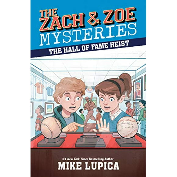 Le Cambriolage du Hall de la Renommée (les Mystères Zach et Zoe)