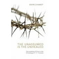 thumbnail image 2 of The Unassumed Is the Unhealed (Hardcover), 2 of 2