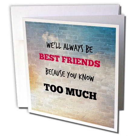 3dRose Best friends. Friendship. Saying. - Greeting Cards, 6 by 6-inches, set of
