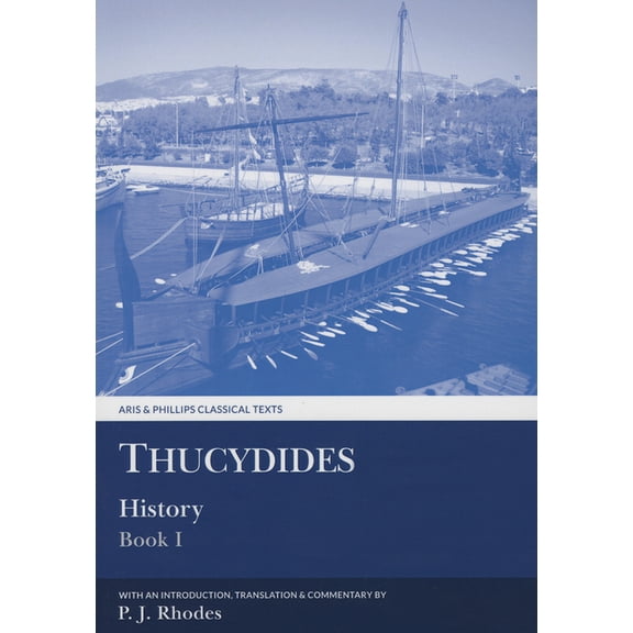 Aris & Phillips Classical Texts Thucydides: History Book I, (Paperback)
