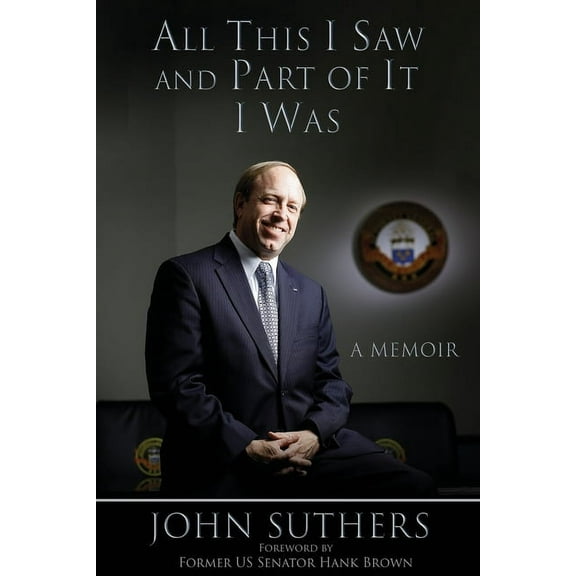 All This I Saw and Part of It I Was: A Memoir, (Paperback)